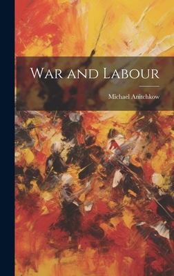 War and Labour 1020847972 Book Cover