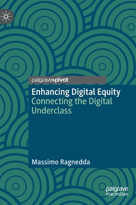 Enhancing Digital Equity: Connecting the Digita... 3030490785 Book Cover