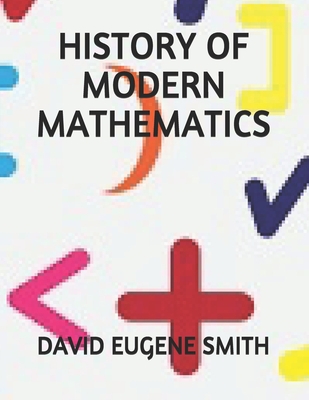 History of Modern Mathematics 1693170469 Book Cover