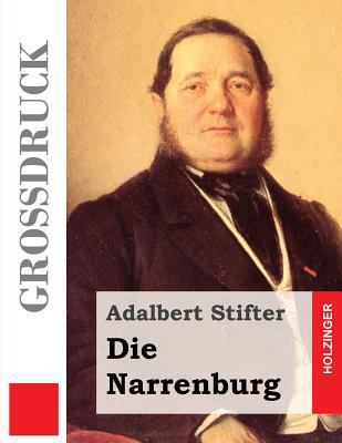 Die Narrenburg (Großdruck) [German] 1484873475 Book Cover