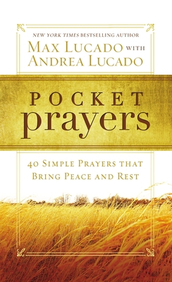 Pocket Prayers: 40 Simple Prayers That Bring Pe... 0718014049 Book Cover