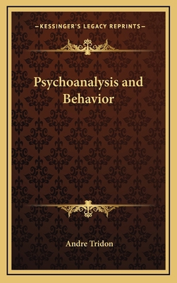Psychoanalysis and Behavior 1163375535 Book Cover