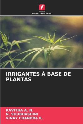 Irrigantes À Base de Plantas [Portuguese] 6208050634 Book Cover