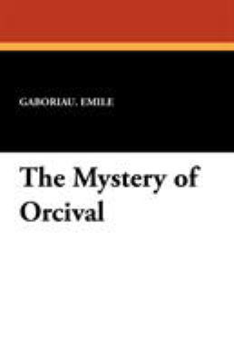 The Mystery of Orcival 1434431479 Book Cover