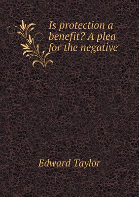 Is protection a benefit? A plea for the negative 5518510969 Book Cover