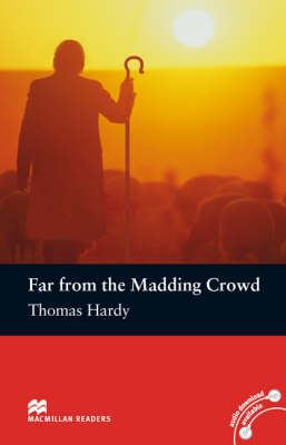 Far from the Madding Crowd (Macmillan Reader) 0230030521 Book Cover