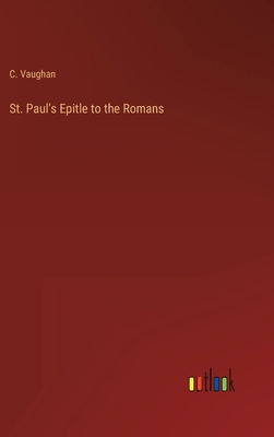 St. Paul's Epitle to the Romans 3368802399 Book Cover