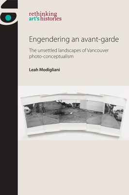 Engendering an Avant-Garde: The Unsettled Lands... 152610119X Book Cover