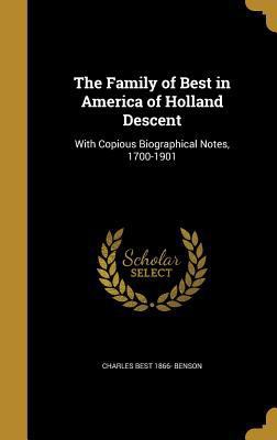 The Family of Best in America of Holland Descen... 136213676X Book Cover