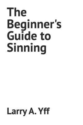 The Beginner's Guide to Sinning B0991C7D53 Book Cover