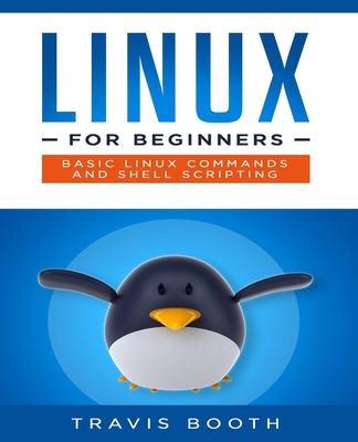 Linux for Beginners: Basic Linux Commands and S... 1700073494 Book Cover
