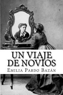 Un Viaje de Novios [Spanish] 1979236356 Book Cover