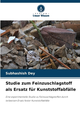 Studie zum Feinzuschlagstoff als Ersatz für Kun... [German] 6207240634 Book Cover