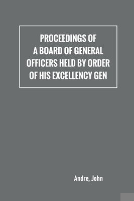 Proceedings of a board of general officers held... 935478061X Book Cover