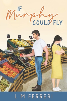 If Murphy Could Fly 192262831X Book Cover