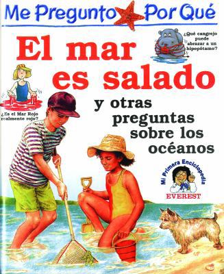 Me pregunto por qué: El mar es salado y otras p... [Spanish] 8424121767 Book Cover