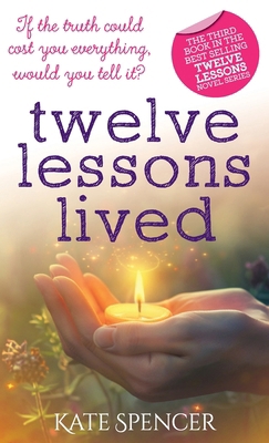Twelve Lessons Lived 1738577511 Book Cover