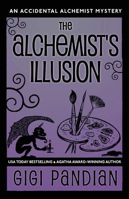 The Alchemist's Illusion: An Accidental Alchemi... 1938213122 Book Cover