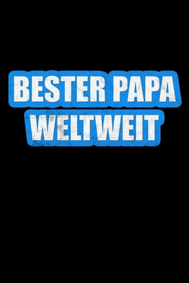 Bester Papa Weltweit [German] 1657908380 Book Cover