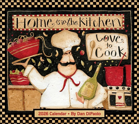 Home Is in the Kitchen 2026 Deluxe Wall Calendar 1524897728 Book Cover