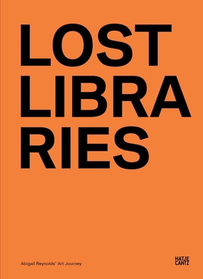 Abigail Reynolds: Lost Libraries 3775743057 Book Cover