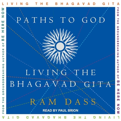 Paths to God: Living the Bhagavad Gita 166524271X Book Cover