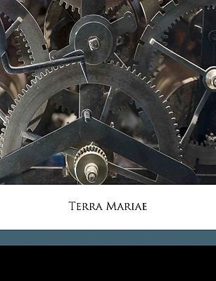 Terra Mariae Volume 1909 1175382388 Book Cover