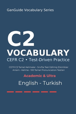 GanGuide C2 İngilizce Kelimeler: CEFR C2 S... B0FNKKZRMH Book Cover