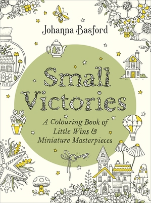 Small Victories: A Colouring Book of Little Win... 1529910404 Book Cover