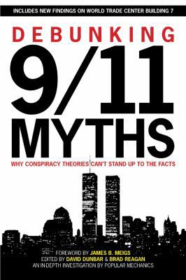 Debunking 9/11 Myths: Why Conspiracy Theories C... 1588165477 Book Cover