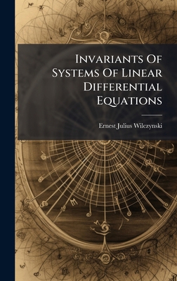 Invariants Of Systems Of Linear Differential Eq... 1024620255 Book Cover