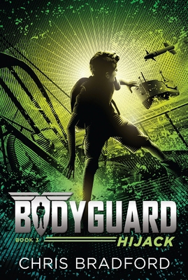 Bodyguard: Hijack (Book 3) 1524737011 Book Cover