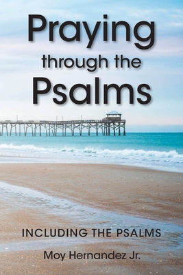 Praying through the Psalms 1638448302 Book Cover