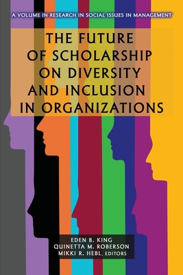 The Future of Scholarship on Diversity and Incl... 1648028241 Book Cover