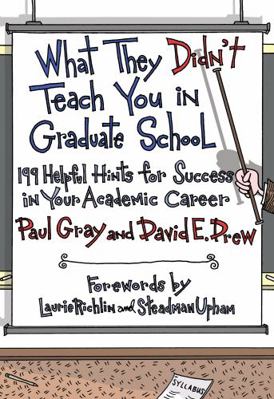 What They Didn't Teach You in Graduate School: ... 1579222641 Book Cover