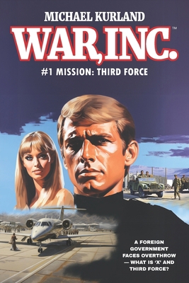 WAR, Inc. #1: Mission: Third Force B08JF2DH6H Book Cover