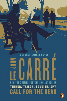 Call for the Dead: A George Smiley Novel 0143122576 Book Cover