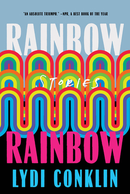 Rainbow Rainbow: Stories 164622101X Book Cover