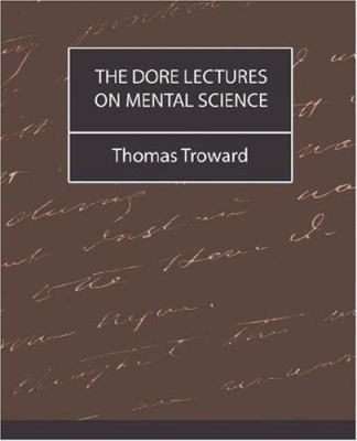 The Dore Lectures on Mental Science 1594629226 Book Cover