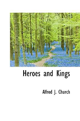 Heroes and Kings 1110674465 Book Cover