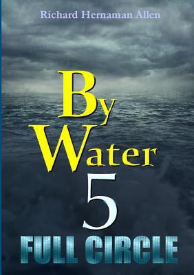 By Water 5: Full Circle [Ukrainian] 1326812173 Book Cover