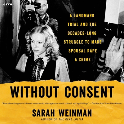 Without Consent: A Landmark Trial and the Decad... B0FRDMN7Y4 Book Cover