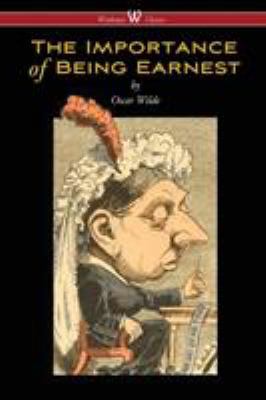 The Importance of Being Earnest (Wisehouse Clas... 9176372081 Book Cover