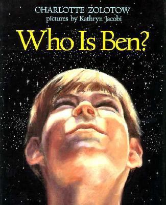 Who Is Ben? 0060273526 Book Cover