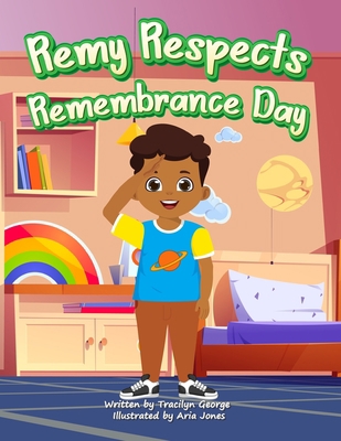 Remy Respects Remembrance Day 1774757257 Book Cover