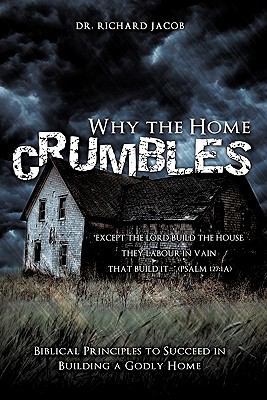 Why the Home Crumbles 1609578112 Book Cover
