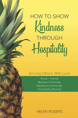 How To Show Kindness Through Hospitality 107097854X Book Cover