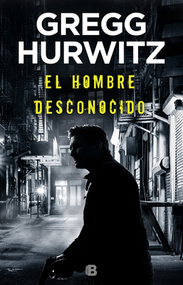 El Hombre Desconocido / The Nowhere Man [Spanish] 8466664505 Book Cover