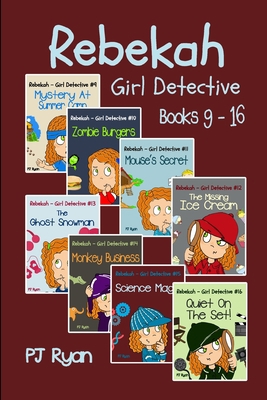 Rebekah - Girl Detective Books 9-16: 8 Fun Shor... 0615996663 Book Cover