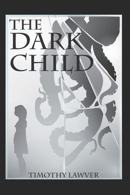 The Dark Child 1976926459 Book Cover